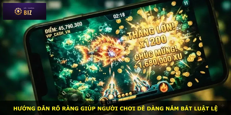 Hướng dẫn rõ ràng giúp người chơi dễ dàng nắm bắt luật lệ