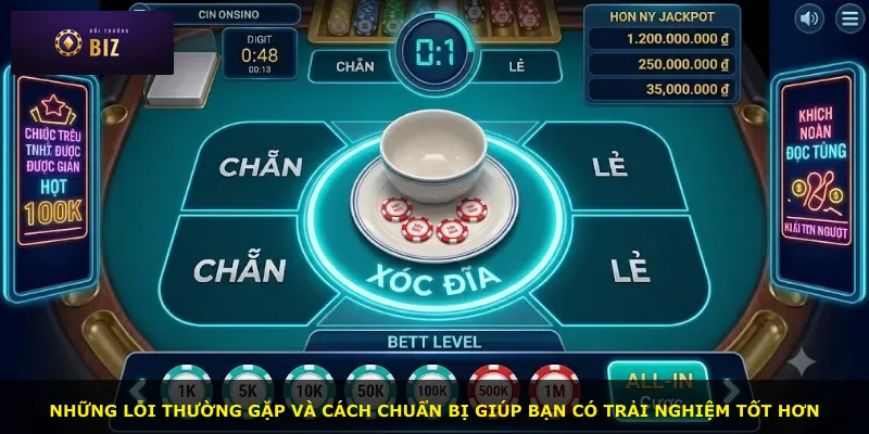 Những lỗi thường gặp và cách chuẩn bị giúp bạn có trải nghiệm tốt hơn