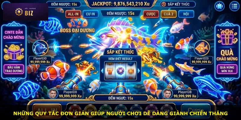Những quy tắc đơn giản giúp người chơi dễ dàng giành chiến thắng