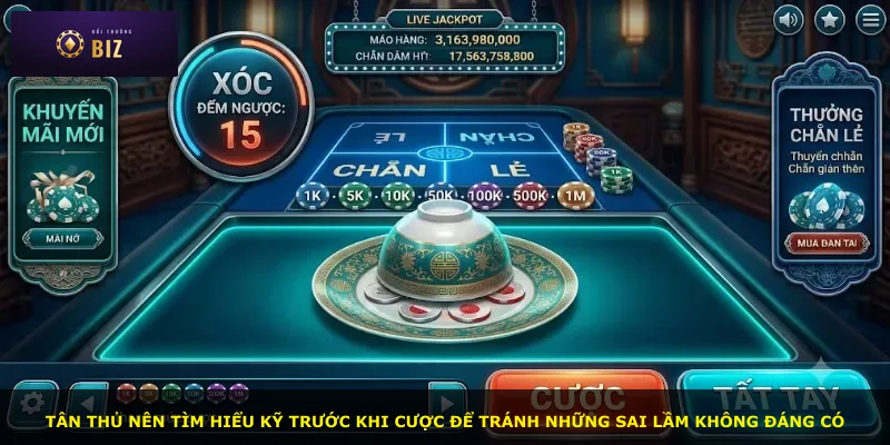 Tân thủ nên tìm hiểu kỹ trước khi cược để tránh những sai lầm không đáng có
