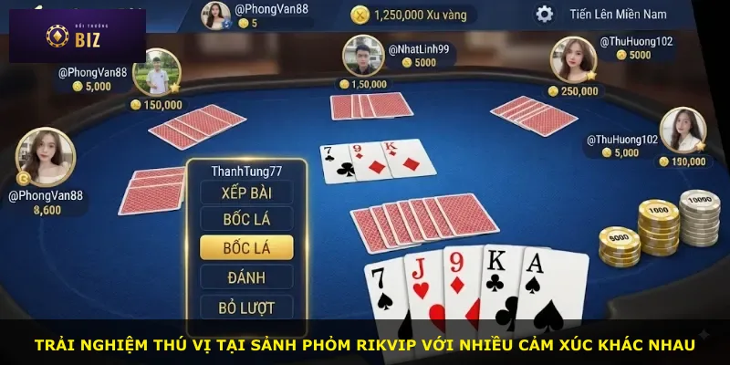 Trải nghiệm thú vị tại sảnh Phỏm Rikvip với nhiều cảm xúc khác nhau